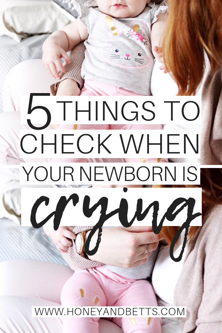 Crying Newborn Baby List | 5 Things To Check When Your Newborn Is ...