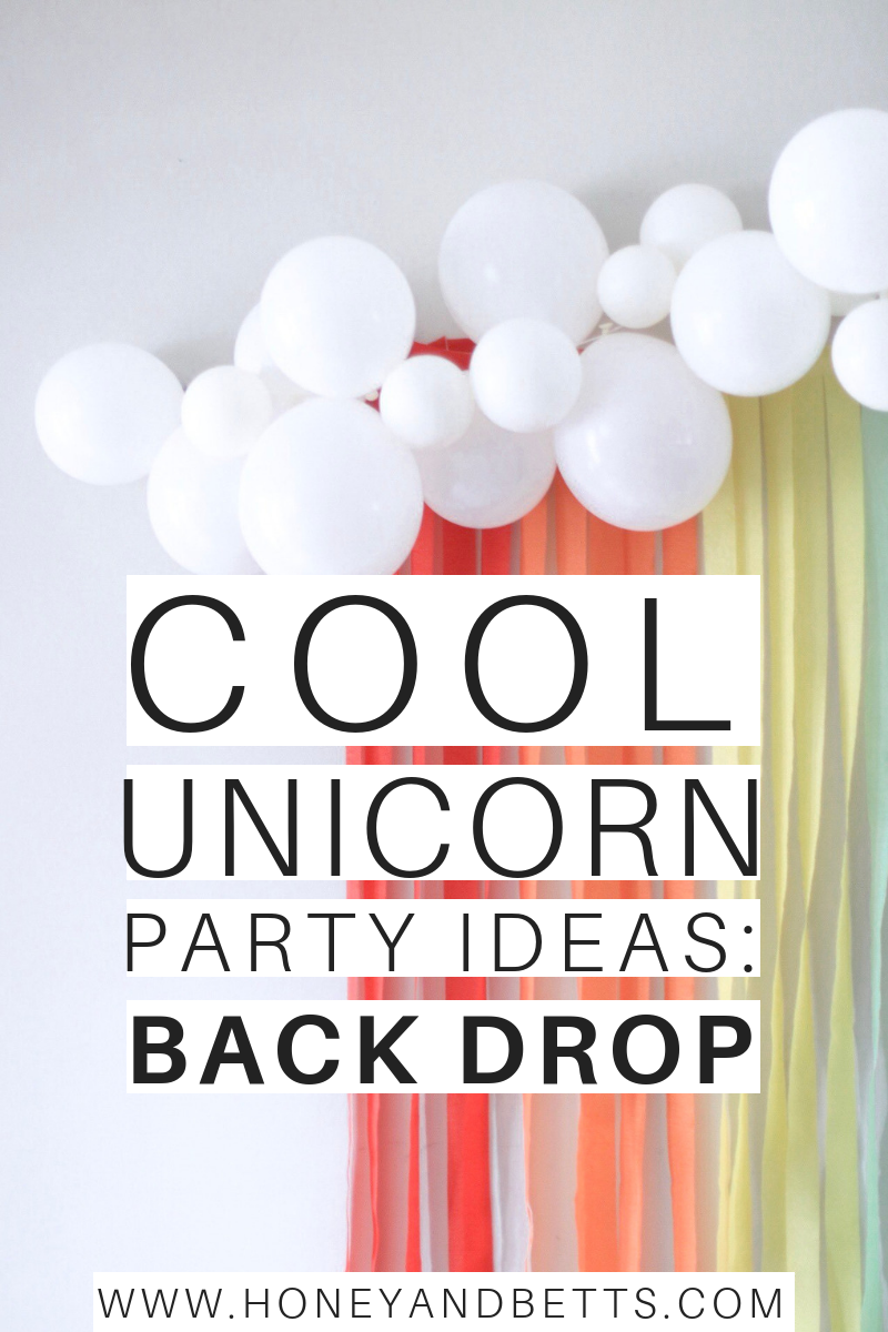 Cool Unicorn Party Idea: Balloon Cloud and Rainbow Streamers BackdropHoney  & Betts